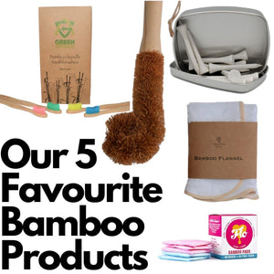 Our 5 Favourite Bamboo Products